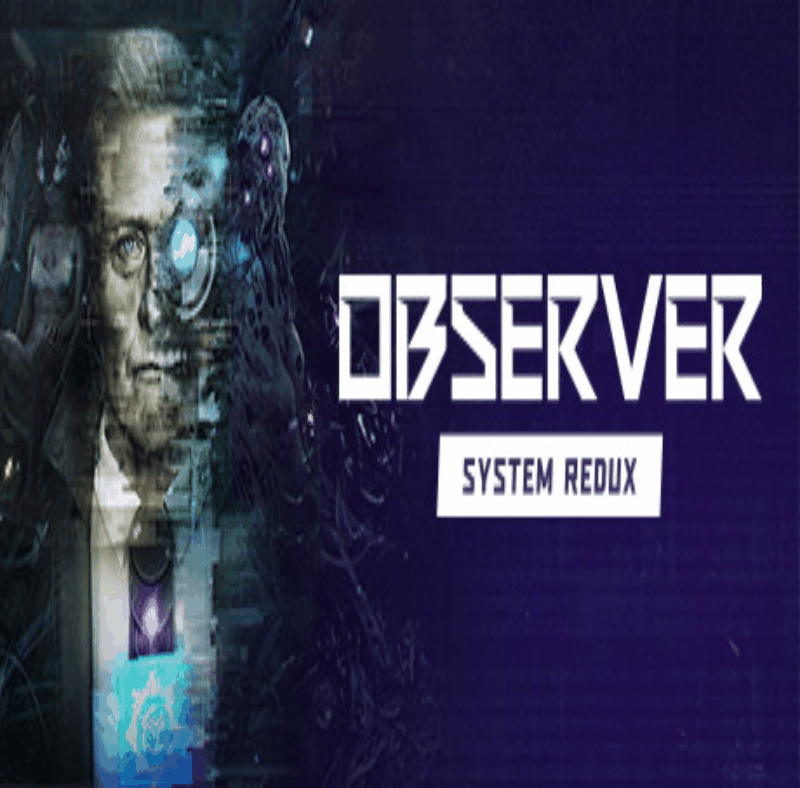 ⭐️ Observer: System Redux Steam Gift ✅ АВТО 🚛 РОССИЯ