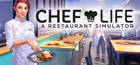 ⭐ Chef Life: A Restaurant Simulator Steam Gift ✅ РОССИЯ