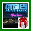 ?Cities: Skylines - After Dark DLC??Steam??RU-CIS-UA???