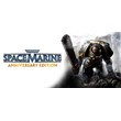 Warhammer 40,000: Space Marine - Anniversary Edition ??