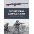 Книга: Автоматическая винтовка "Браунинг"