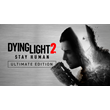 Dying Light 2 Ultimate?АВТОДОСТАВКА Steam RU/BY/KZ/UA