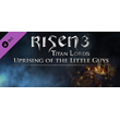 Risen 3: Uprising of the Little Guys DLC * STEAM RU ?