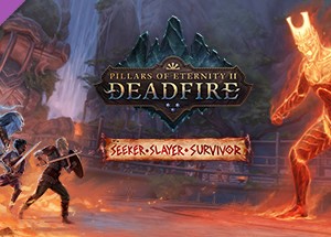 Pillars of Eternity II: Deadfire Seeker,Slayer Survivor