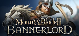 Mount & Blade II: Bannerlord - Steam Access OFFLINE