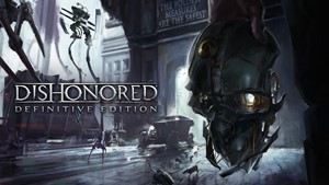 Dishonored — Definitive Edition + Подарок за отзыв