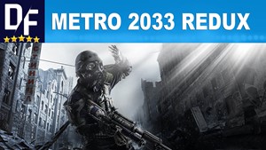 Metro 2033 Redux [STEAM аккаунт] + 🎁ПОДАРОК