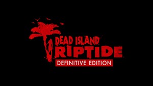 Dead Island - Riptide: Definitive Edition 🎮Steam (PC)