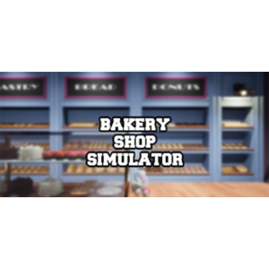 Обложка ⭐️ Bakery Shop Simulator - STEAM (Region free)