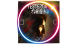 Скриншот 💠 Yesterday Origins (PS4/PS5/RU) П3 - Активация