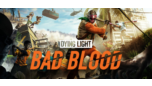 Скриншот Dying Light Bad Blood Steam ключ Global + бонус