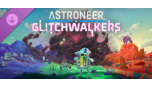 Скриншот ⚡️ASTRONEER: Glitchwalkers | АВТОДОСТАВКА RU Steam Gift