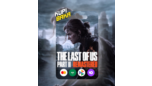 Скриншот The Last of Us Part II Remastered — подарок в Steam с выбором региона (RU/TR/AR/UA)