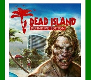 Обложка Dead Island Definitive Edition - Steam - Region Free