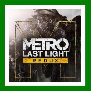 Купить лицензионный ключ ✅Metro Last Light Redux✔️Steam Key🔑RU-CIS-UA⭐АКЦИЯ🎁 на Origin-Sell.com