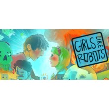 Girls Like Robots (Steam key) Region Free
