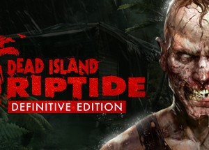 Обложка Dead Island Riptide Definitive Edition 🔑STEAM 🔥РФ+МИР