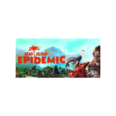 Dead Island Epidemic - STEAM Gift - Region Free
