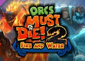 Orcs Must Die! 2 - Fire and Water Booster Pack (STEAM)