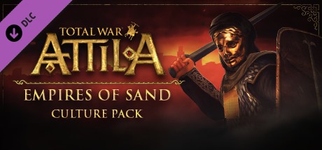 Скриншот Total War: ATTILA - Empires of Sand Culture Pack (DLC)
