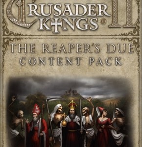 Crusader Kings II: DLC The Reaper's Due Content Pack