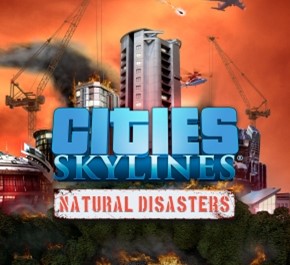 Обложка Cities: Skylines: DLC Natural Disasters (Steam KEY)