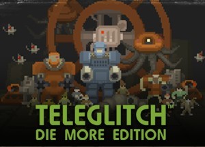 Обложка Ключ Teleglitch: Die More Edition [Steam Key ROW]
