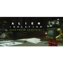 Alien: Isolation - Corporate Lockdown (DLC) STEAM GIFT