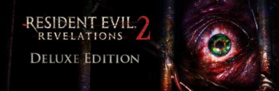 Resident Evil: Revelations 2 - DELUXE (22 в 1) STEAM КЛЮЧ