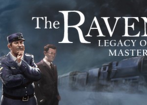 The Raven – Legacy of a Master Thief + Remastered STEAM