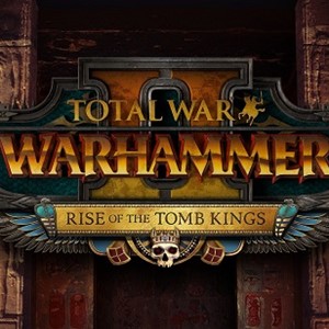 Total War: WARHAMMER II: DLC Rise of the Tomb Kings