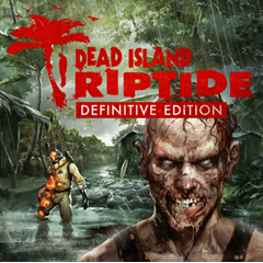 DEAD ISLAND RIPTIDE DEFINITIVE (STEAM/RU) + ПОДАРОК