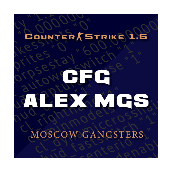 Конфиг CS 1.6 от Moscow-G´s | Alex