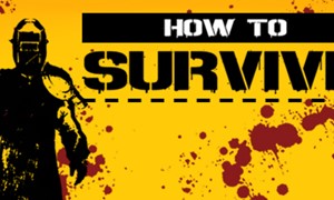 How to Survive (STEAM KEY / RU/CIS)