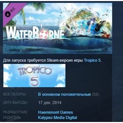 Tropico 5 - Waterborne💎 STEAM KEY GLOBAL + РОССИЯ