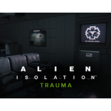 Alien Isolation Trauma DLC (Steam key) -- RU