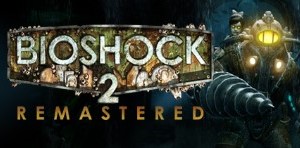 BioShock 2 Remastered КЛЮЧ СРАЗУ