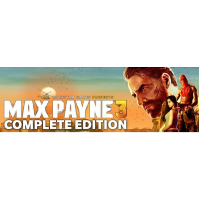 Max Payne 3 - Complete (11 in 1) ROCKSTAR КЛЮЧ | РФ+МИР