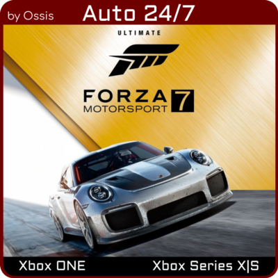 24/7 XBOX Forza Motorsport 7 Ultimate