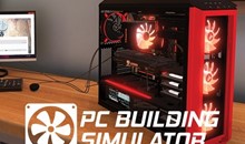 PC Building Simulator (Steam KEY) + ПОДАРОК