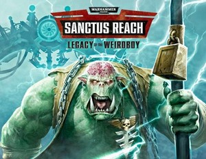 Обложка Warhammer 40.000: Sanctus Reach: DLC Legacy of the Weir