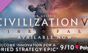 Sid Meier’s Civilization VI — Rise and Fall (DLC) STEAM
