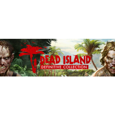 Dead Island Definitive Collection (3 в1) STEAM КЛЮЧ РУССКИЙ ЯЗЫК