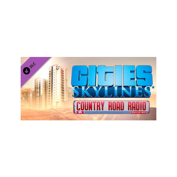 DLC Cities: Skylines Country Road Radio КЛЮЧ СРАЗУ