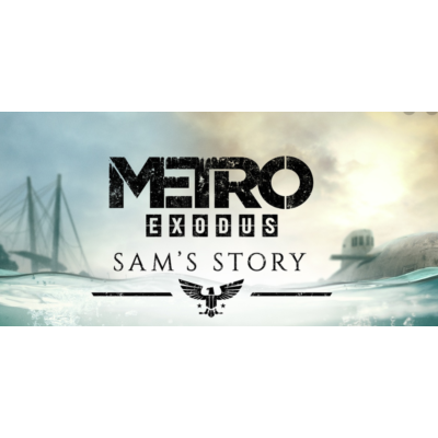 Metro Exodus Enhanced +DLC История Сэма+DLC+Патчи+Steam