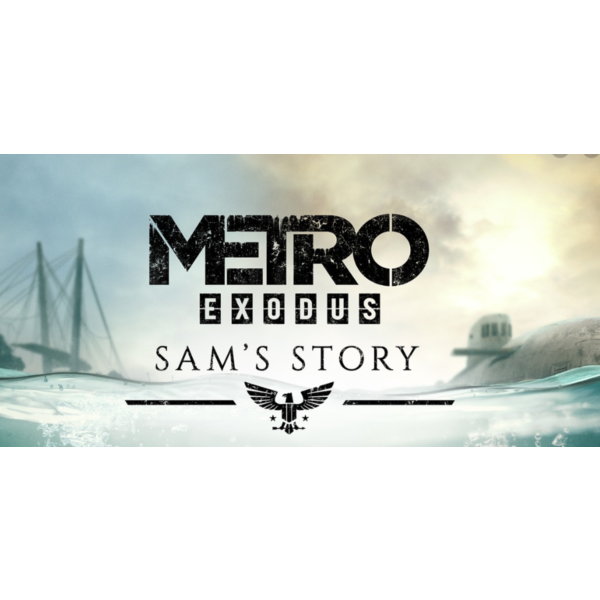 Metro Exodus Enhanced +DLC История Сэма+DLC+Патчи+Steam