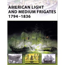 American Light and Medium Frigates 1794-1836