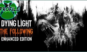 Dying Light The Following Enhanced Edition(XBOX ONE)