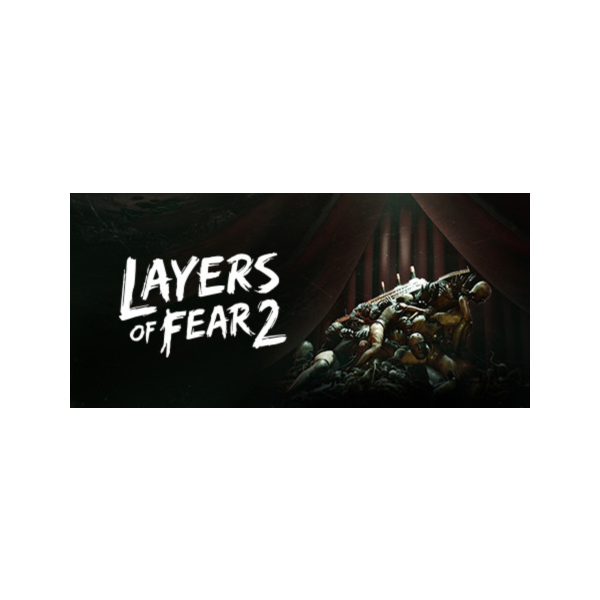 Layers of Fear 2 — Steam Access OFFLINE