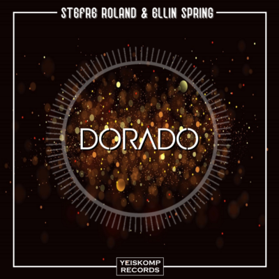 Stefre Roland & Ellin Spring - Dorado (Original Mix